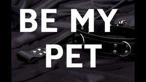 BE MY PET