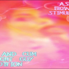 AUDIO ONLY - ASMR blow job stimulation for straight guys loop and cum edition