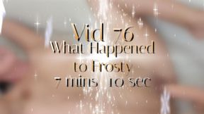 Vid76 – What Happened to Frosty 🎞️