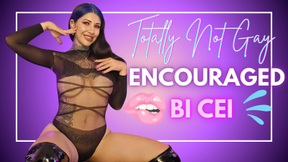 Totally Not Gay, Encouraged BI CEI