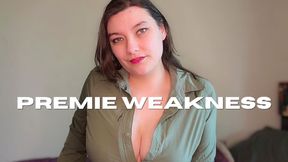 Premie Weakness captivate orgasm control