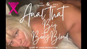 Anal That Big Booty Blondie