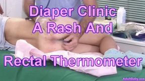 Diaper Clinic A Rash And Rectal Thermometer