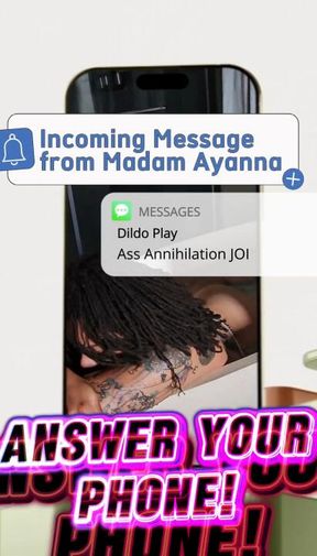 Madam Ayanna presents: Ass Annihilation JOI