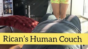 Rican’s Human Couch
