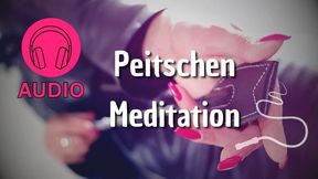 Peitschen-Meditation AUDIO