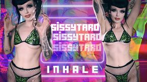 Sissytard INHALE