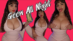 GOON All Night