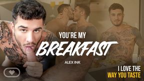 You’re My Breakfast