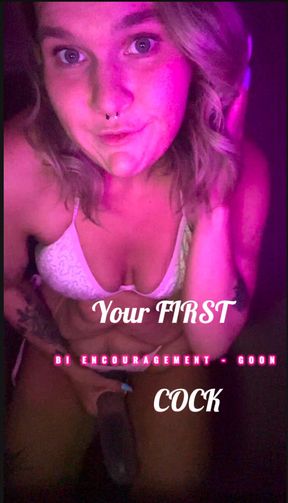 FIRST COCK! I made you suck it BI ENCOURAGEMENT