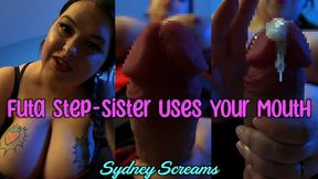 Futa Step-Sister Uses Your Mouth - After Discovering Step-Sis Sydney Screams' Big Dick, She Turns You into a Free Use Step-Brother And Makes You Give Her a Blowjob - POV Virtual Blowjob, Free Use, Futanari Cumshot - HD 1080 MP4