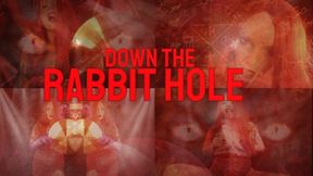 DOWN THE RABBIT HOLE MESMERISE