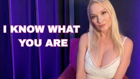 I Know What You Are