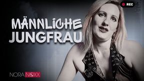 Du wirst als Jungfrau sterben oder du hörst auf mich!