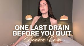 One last drain before you quit : findom cure - Un dernier drain pour te guérir - findom rechute