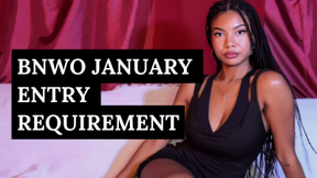 BNWO- January Entry Requirement