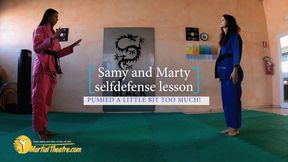 Samy and Marty selfdefense lesson pushed a little bit too much!