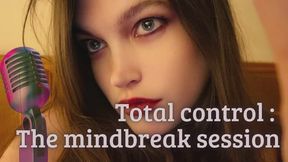 Total Control : The Mindbreak Session