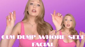 Cum Dump Whore Self Facial featuring Sensual Lala