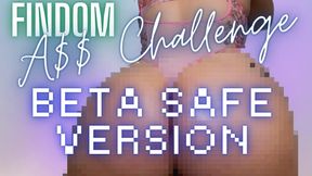Findom Ass Challenge BETA SAFE VERSION