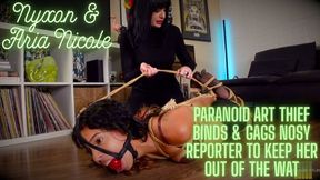 Nyxon & Aria Nicole Paranoid Art Thief Binds & Gags Nosy Reporter To Keep Her Out Of The Way 1080p