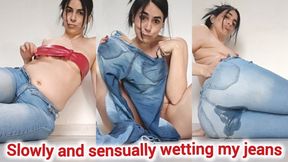 I get really turned on by getting my jeans wet!