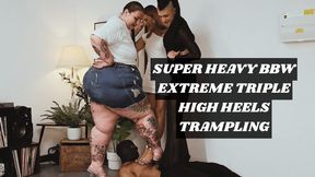 SUPER HEAVY EXTREME TRIPLE HIGH HEELS TRAMPLING WITH QUEEN STONE, BBW GODDESS BIG DEE & MISTRESS KO