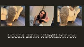 Beta Loser Humiliation