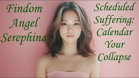 Scheduled Suffering Calendar Your Collapse
