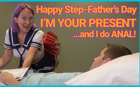 Happy father’s day step-daddy! I’m your present!