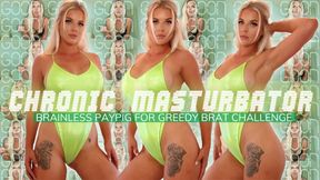 Chronic Masturbator Brainless Pumping PayPig for Greedy Findom Brat ** Mega Pack **