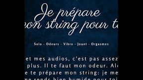 Je pr&eacute_pare mon string pour toi - french audio solo female