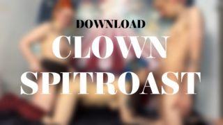 CLOWN SPITROAST