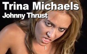 Trina Michaels & Johnny Thrust suck fuck anal facial