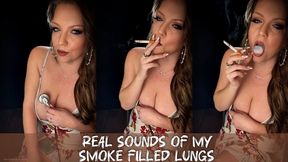 Real Sounds of My Smoke Filled Lungs