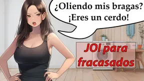 JOl for failures  You′re the janitor and you′re caught smelling panties  Spanish voice