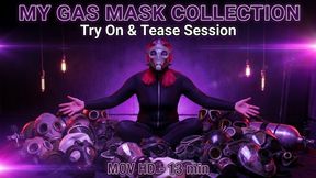 My Gas Mask Collection: Try On, Tease & Fetish Exploration (13-MOV HD)