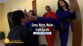 Samy, Mulan and Marty triple face kicks domination