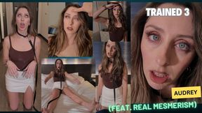 Audrey Trained 3 (Featuring Real Mesmerism)