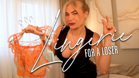 Lingerie For A Loser