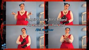 Vampire Glove JOI & Caged For Locktober - Solo Girl