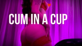 Cum in a cup