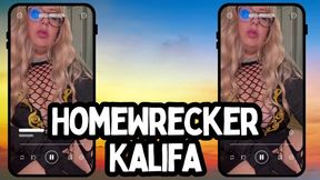 Homewrecker Kalifa