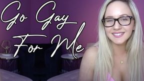 Go Gay For Me - Make Me Bi Femdom Bisexuality Encouragement