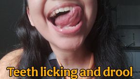 Showing my teeth, licking them and drooling