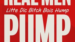 Real Men Pump Lil' Dic Losers Hump SPH Small Penis Humiliation Audio