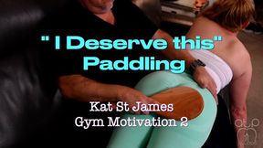 I Deserve this Paddling - Kat St James Gym Motivation 2 - 720p
