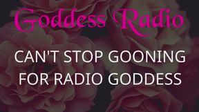 Goddess Radio Episode 18 - Can't Stop Gooning For Radio Goddess