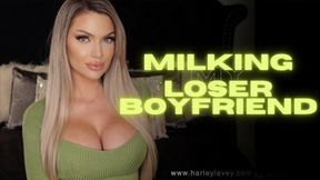 Milking My Loser Boyfriend