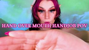 Hand Over Mouth Handjob POV